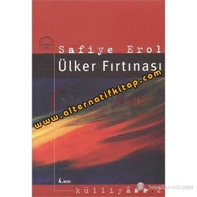 ÜLKER FIRTINASI - SAFIYE EROL