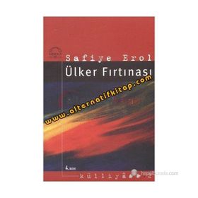 ÜLKER FIRTINASI - SAFIYE EROL