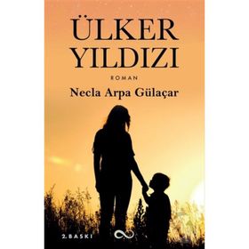 ÜLKER YILDIZI - NECLA ARPA GÜLAÇAR
