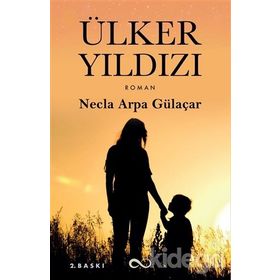 ÜLKER YILDIZI - NECLA ARPA GÜLAÇAR