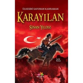 ÜLKESİNİ SAVUNAN KAHRAMAN KARAYILAN - SINAN YILDIZ