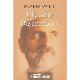 Ülkesizler Düşüncede -1 - İbrahim Ayğırcı