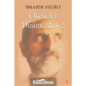 Ülkesizler Düşüncede 2 - İbrahim Ayğırcı