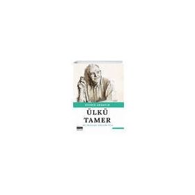 Ülkü Tamer - Söz Denizinde Sakin Bir Dere - Sıddık Akbayır