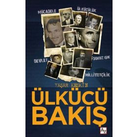 Ülkücü Bakış Yaşar Keskin
