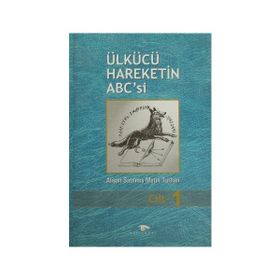 Ülkücü Hareketin ABC'si - Alişan Satılmış - Melih Turhan