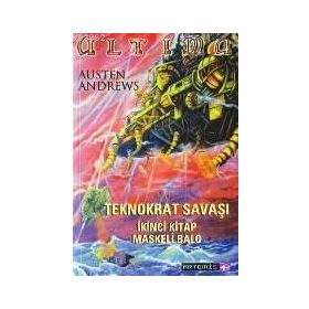 ULTIMA TEKNOKRAT SAVAŞI KITAP 2: MASKELI BALO - AUSTEN ANDREWS