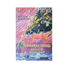 ULTIMA TEKNOKRAT SAVAŞI KITAP 2: MASKELI BALO - AUSTEN ANDREWS