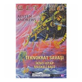 ULTIMA TEKNOKRAT SAVAŞI KITAP 2: MASKELI BALO - AUSTEN ANDREWS