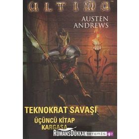 ULTIMA TEKNOKRAT SAVAŞI KITAP 3 KARGAŞA - AUSTEN ANDREWS