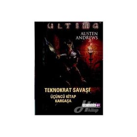 ULTIMA TEKNOKRAT SAVAŞI KITAP 3 KARGAŞA - AUSTEN ANDREWS