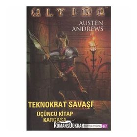 ULTIMA TEKNOKRAT SAVAŞI KITAP 3 KARGAŞA - AUSTEN ANDREWS