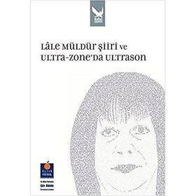 ULTRA-ZONE'DA ULTRASON - LÂLE MÜLDÜR
