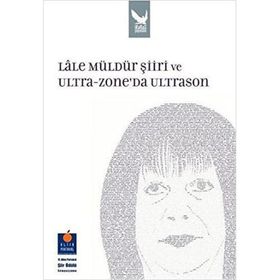 ULTRA-ZONE'DA ULTRASON - LÂLE MÜLDÜR