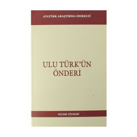 Ulu Türk’ün Önderi - Nizami Zöhrabi