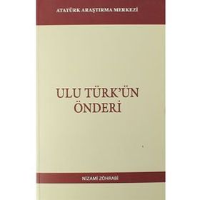 Ulu Türk’ün Önderi - Nizami Zöhrabi