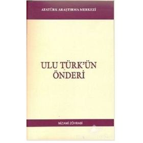 Ulu Türk’ün Önderi - Nizami Zöhrabi