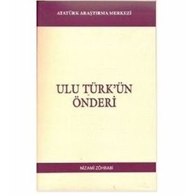 Ulu Türk’ün Önderi - Nizami Zöhrabi
