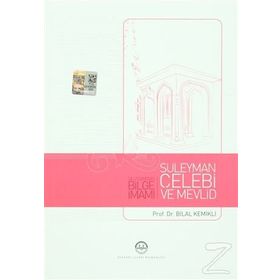 Ulucami'nin Bilge İmamı Süleyman Çelebi ve Mevlid - Dr. Bilal Kemikli