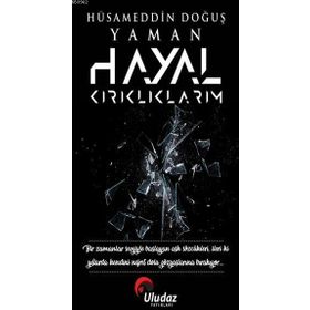 Uludaz Yayınları Hayal Kırıklıklarım