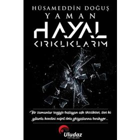 Uludaz Yayınları Hayal Kırıklıklarım