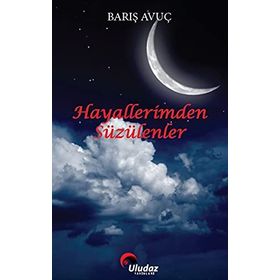Uludaz Yayınları Hayallerimden Süzülenler