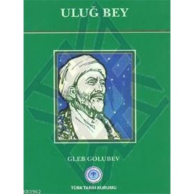 Uluğ Bey - Gleb Golubev