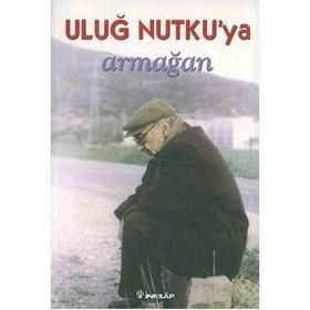 ULUĞ NUTKU'YA ARMAĞAN - MEHMET ELGIN, ÇETIN VEYSAL