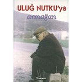 ULUĞ NUTKU'YA ARMAĞAN - MEHMET ELGIN, ÇETIN VEYSAL