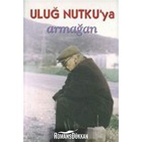 ULUĞ NUTKU'YA ARMAĞAN - MEHMET ELGIN, ÇETIN VEYSAL