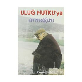 ULUĞ NUTKU'YA ARMAĞAN - MEHMET ELGIN, ÇETIN VEYSAL