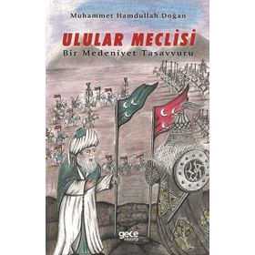 Ulular Meclisi - Muhammet Hamdullah Doğan