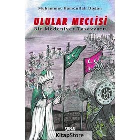 Ulular Meclisi - Muhammet Hamdullah Doğan