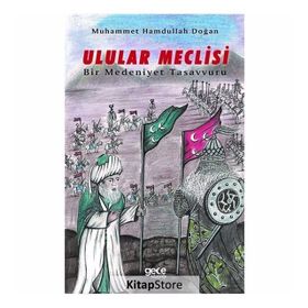 Ulular Meclisi - Muhammet Hamdullah Doğan
