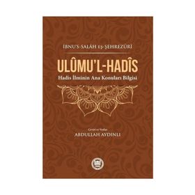 Ulumi'l Hadis - İbn Salah Eş-şehrezuri