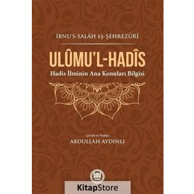 Ulumi'l Hadis - İbn Salah Eş-şehrezuri