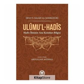 Ulumi'l Hadis - İbn Salah Eş-şehrezuri