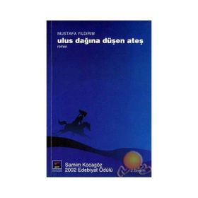 ULUS DAĞINA DÜŞEN ATEŞ - MUSTAFA YILDIRIM