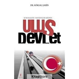ULUS DEVLET - KÖKSAL ŞAHİN