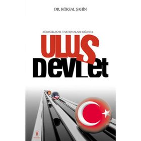 ULUS DEVLET - KÖKSAL ŞAHİN