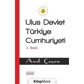 ULUS DEVLET TÜRKIYE CUMHURIYETI - ANIL ÇEÇEN