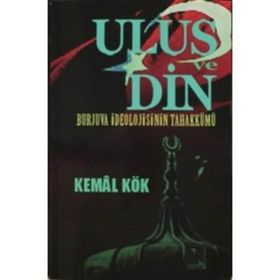 Ulus ve Din - Kemal Kök