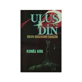 Ulus ve Din - Kemal Kök
