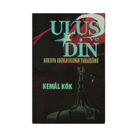 Ulus ve Din - Kemal Kök