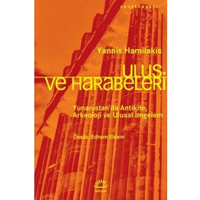 Ulus ve Harabeleri - Yannis Hamilakis