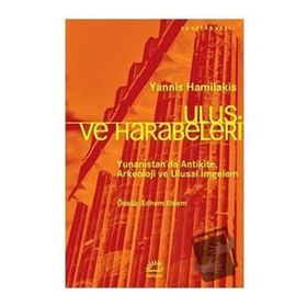 Ulus ve Harabeleri - Yannis Hamilakis