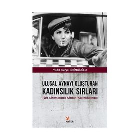 Ulusal Aynayı Oluşturan Kadınsılık Sırları - Yıldız Derya Birincioğlu