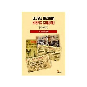 Ulusal Basında Kıbrıs Sorunu - Suat Özdağ