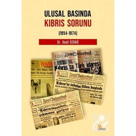 Ulusal Basında Kıbrıs Sorunu - Suat Özdağ