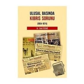 Ulusal Basında Kıbrıs Sorunu - Suat Özdağ